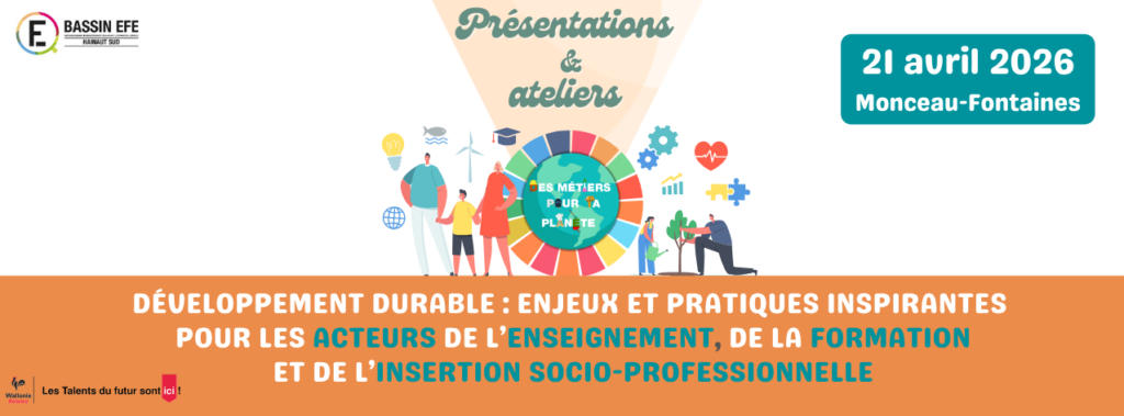 Séminaire Développement durable - Enjeux et pratiques inspirantes pour les acteurs de l'enseignement, de la formation et de l'insertion socio-professionnelle- 21 avril 2026